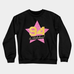 94th Birthday Gifts Women Fabulous - Pink Gold Crewneck Sweatshirt